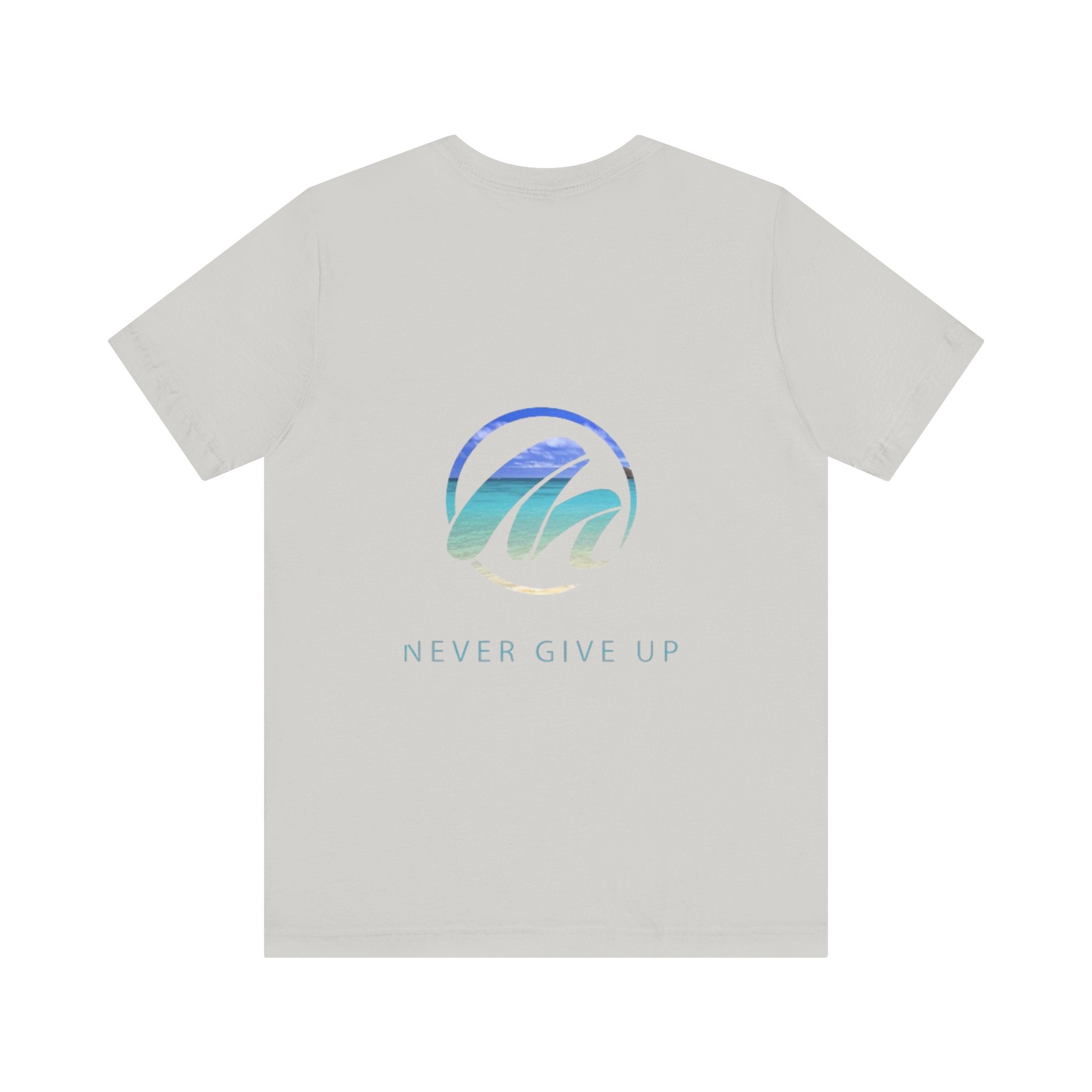 Inspirational Surf Tee - Never Give Up Unisex Jersey Short Sleeve T-Shirt